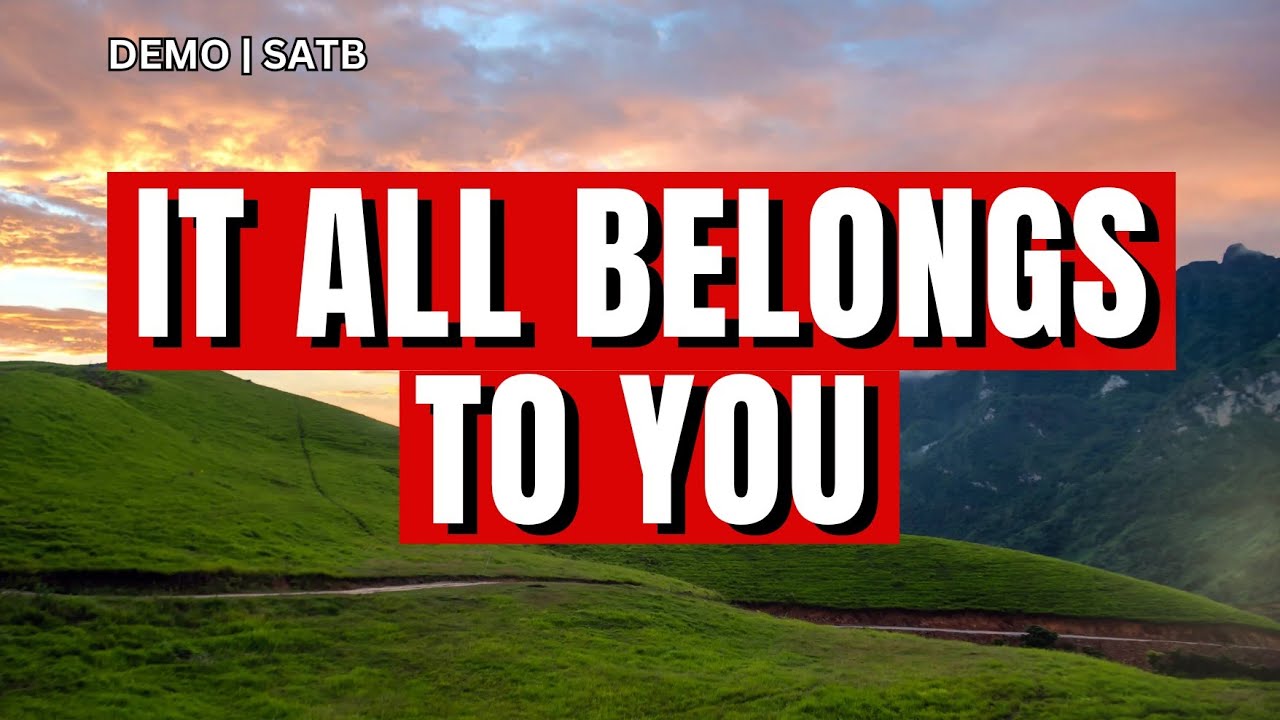 It All Belongs To You | DEMO | SATB | Song Offering