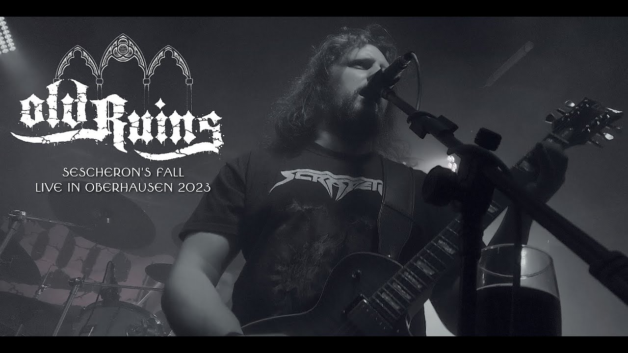 OLD RUINS - Sescheron's Fall (Live in Oberhausen 2023)