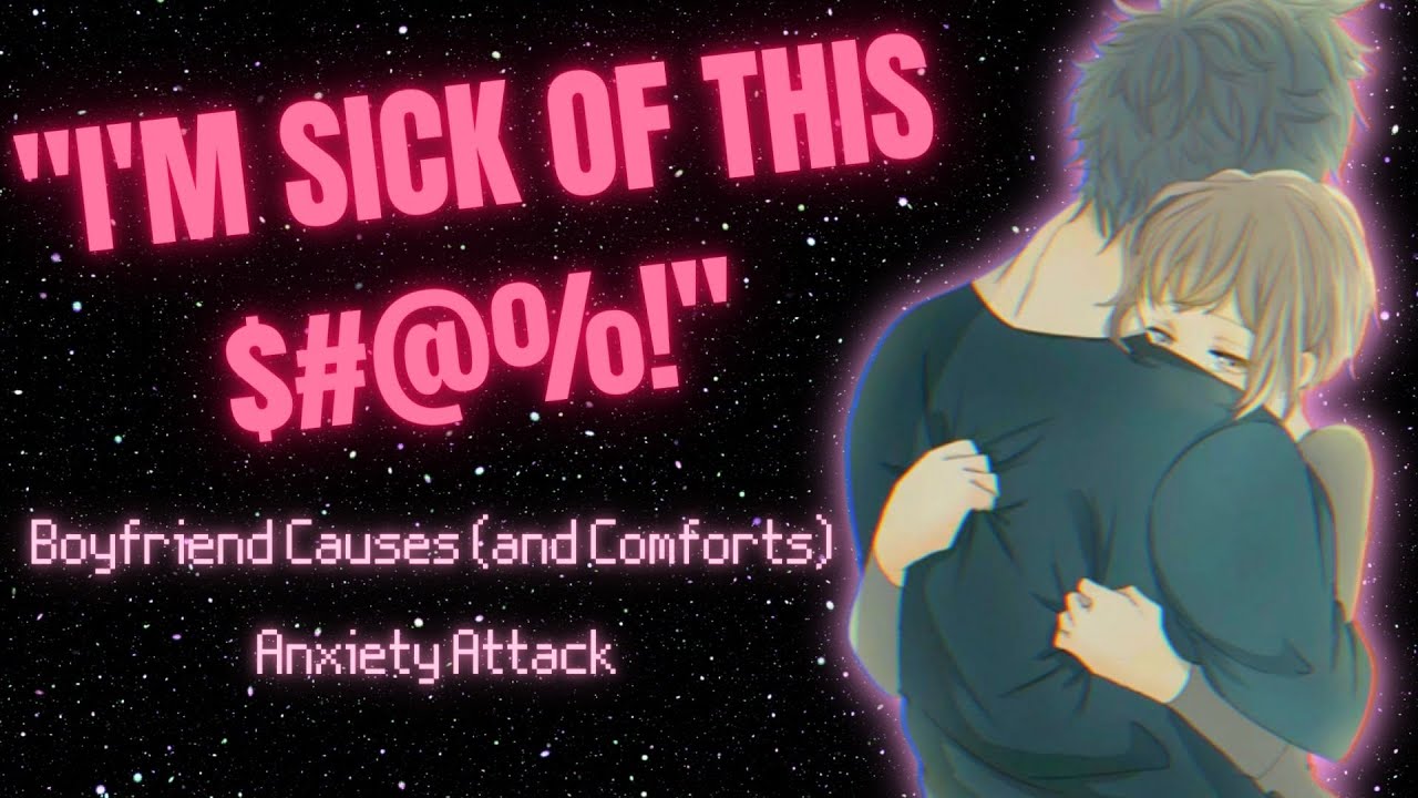 Boyfriend Causes and Comforts Anxiety Attack [M4F Roleplay][Argument][Apology][Tsundere][Emotional]