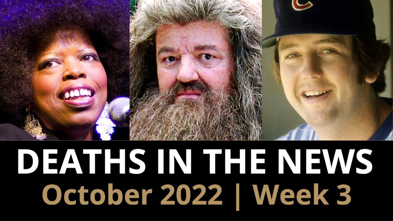 Who Died: October 2022, Week 3 | News