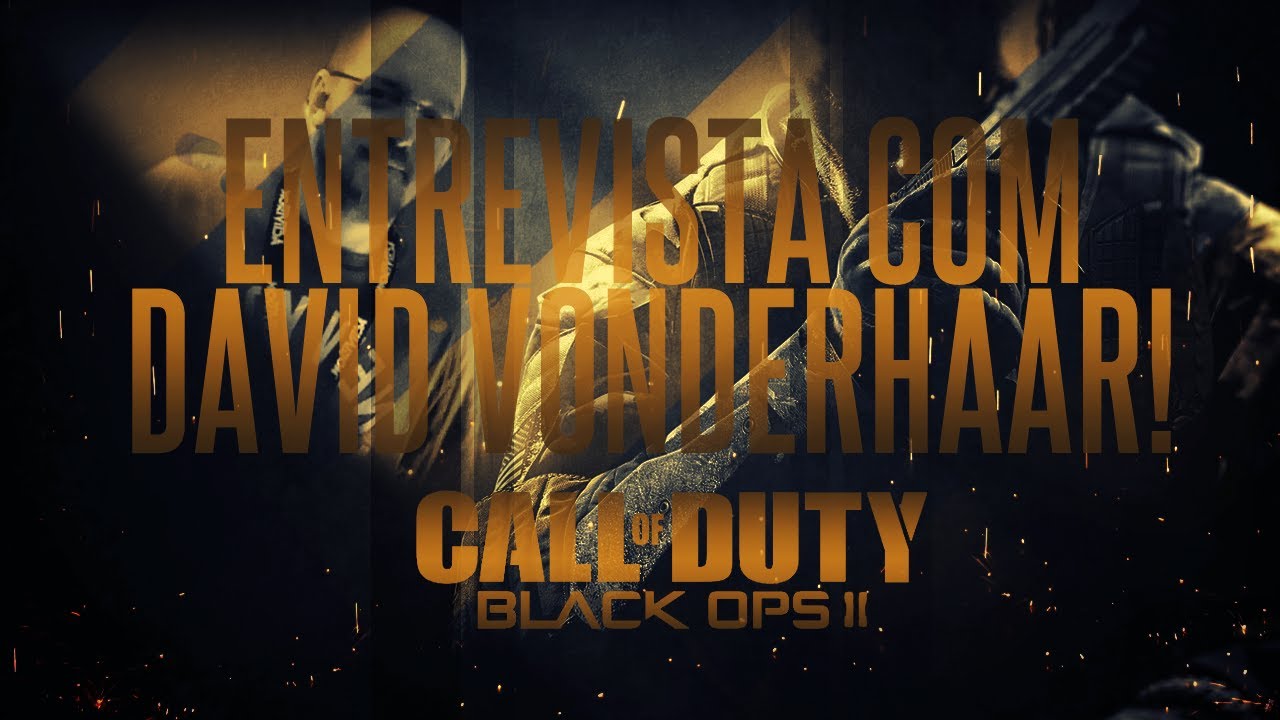 Entrevista com David Vonderhaar - #BlackOps2 PT-BR (Legendada)