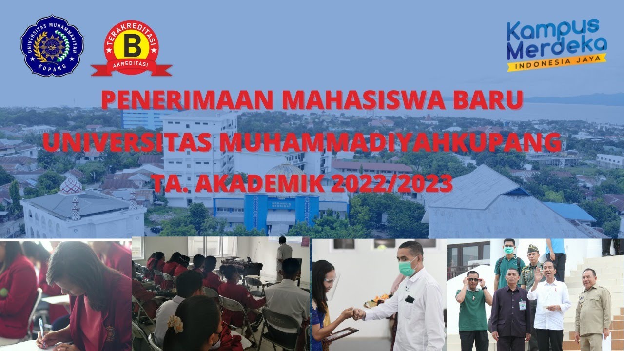 Penerimaan Mahasiswa Baru Universitas Muhammadiyah Kupang Tahun Akademik 2022/2023