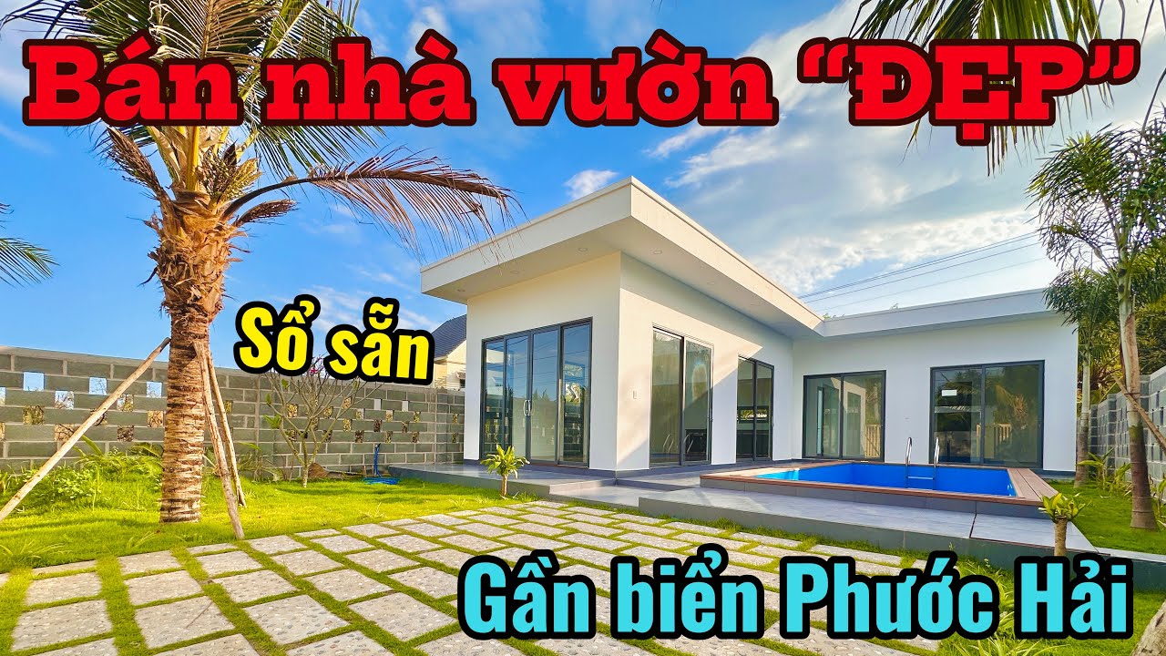 #613 Bán nhà vườn đẹp ở biển Phước Hải có Hồ Bơi | Pháp lí chuẩn | Giá rẻ 3 tỷ 200 #nhadep #nhavuon 