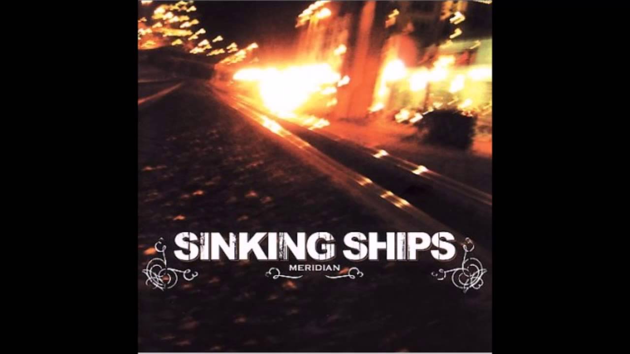 Sinking Ships - Meridian (2005 - Full Album)