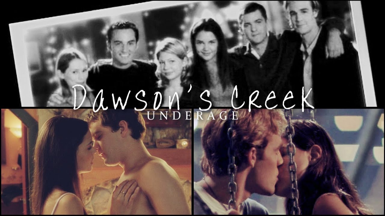 Dawson's Creek | Underage