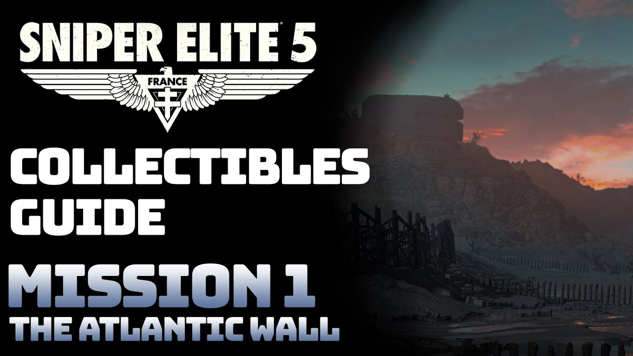 Sniper Elite 5 Mission 1 - The Atlantic Wall - All Collectibles, Optional Objectives, Kill Targets