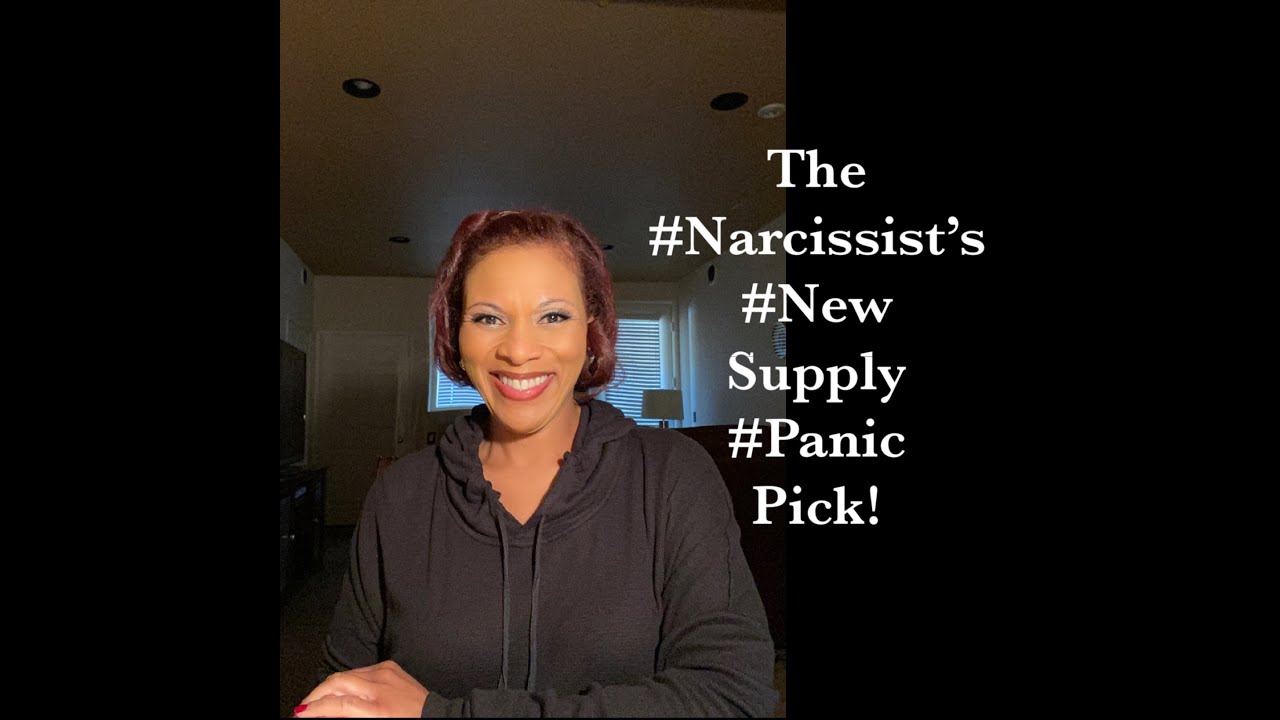 The #Narcissist #New Supply #Panic Pick!