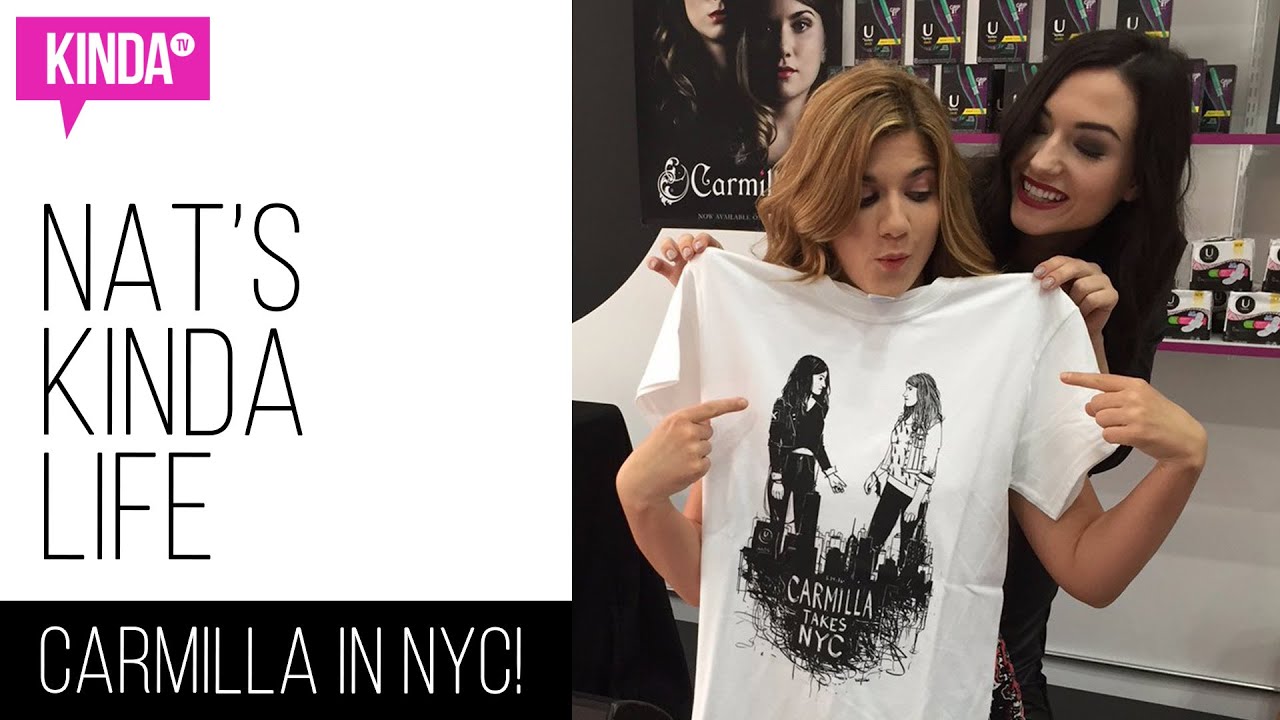 #CarmillaInNYC | Nat's Kinda Life | ft. Natasha Negovanlis