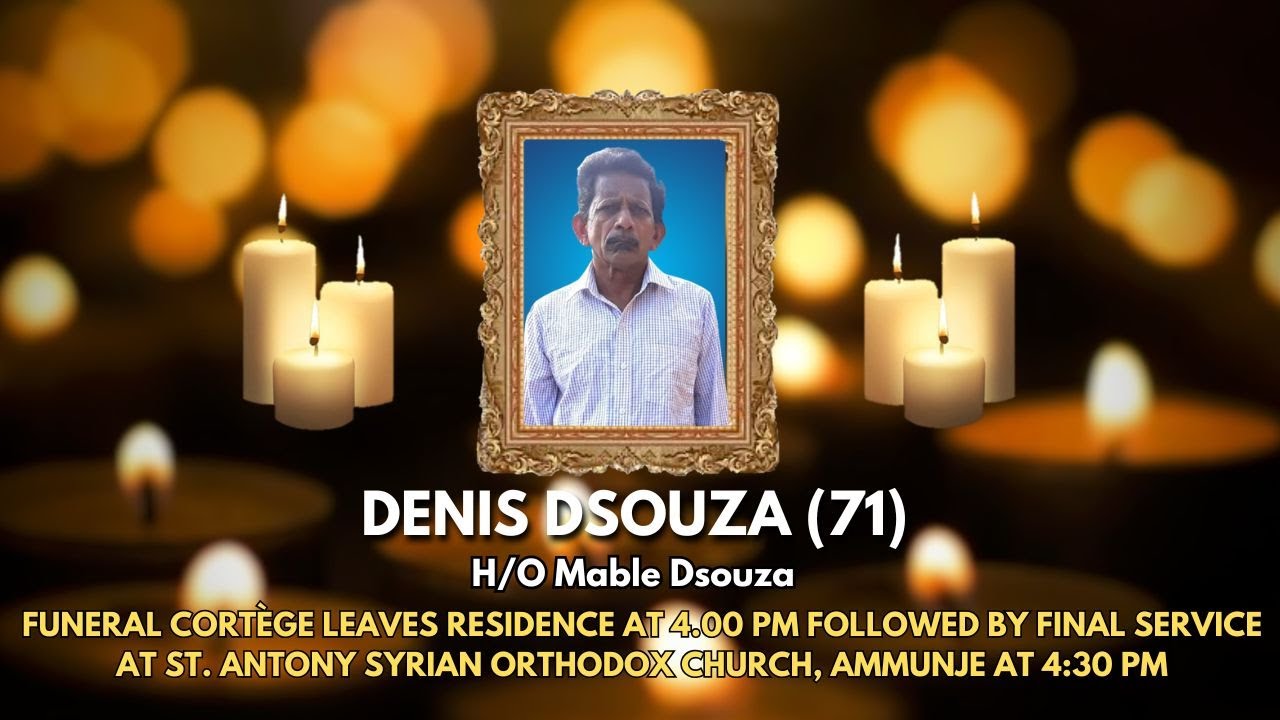 Final Journey of Denis Dsouza (71) | 11.02.2026 | St. Antony Syrian Orthodox Church, Ammunje