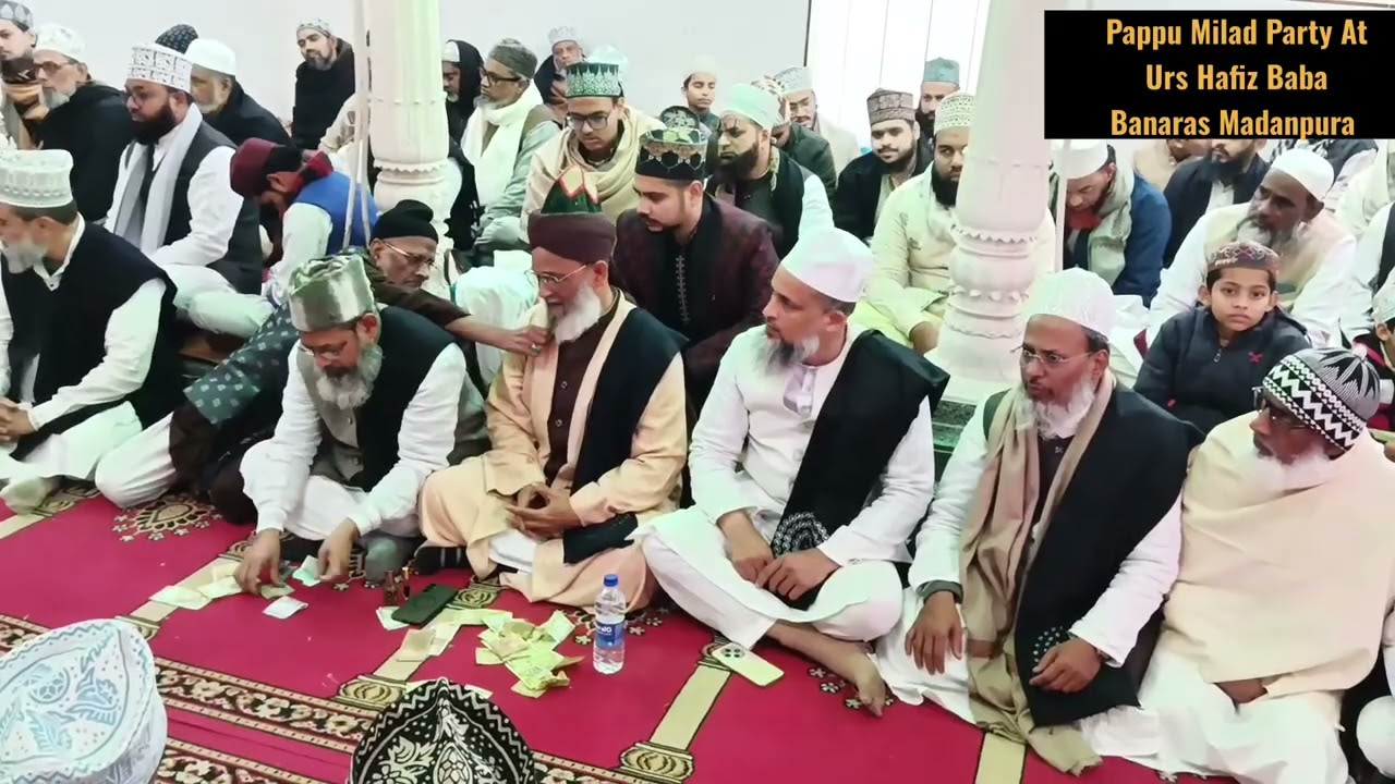 100th Urs Hafiz Baba BanarasMadanpura SugraBagh Milad Sharif Pappu Milad Party at madanpura banaras