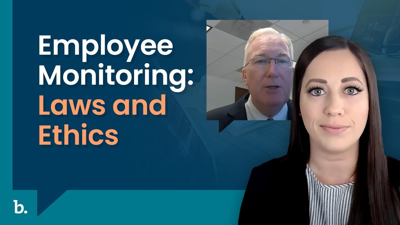 Employee Monitoring: Laws and Ethics
