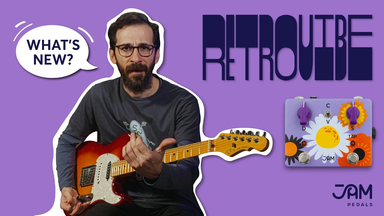 5 NEW things | JAM pedals RetroVibe mk.4
