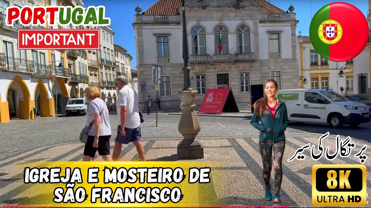 Évora Igrejae Mosteiro de Sao Francisco Walking Tour 🇵🇹  | Explore Évora Streets, Historic