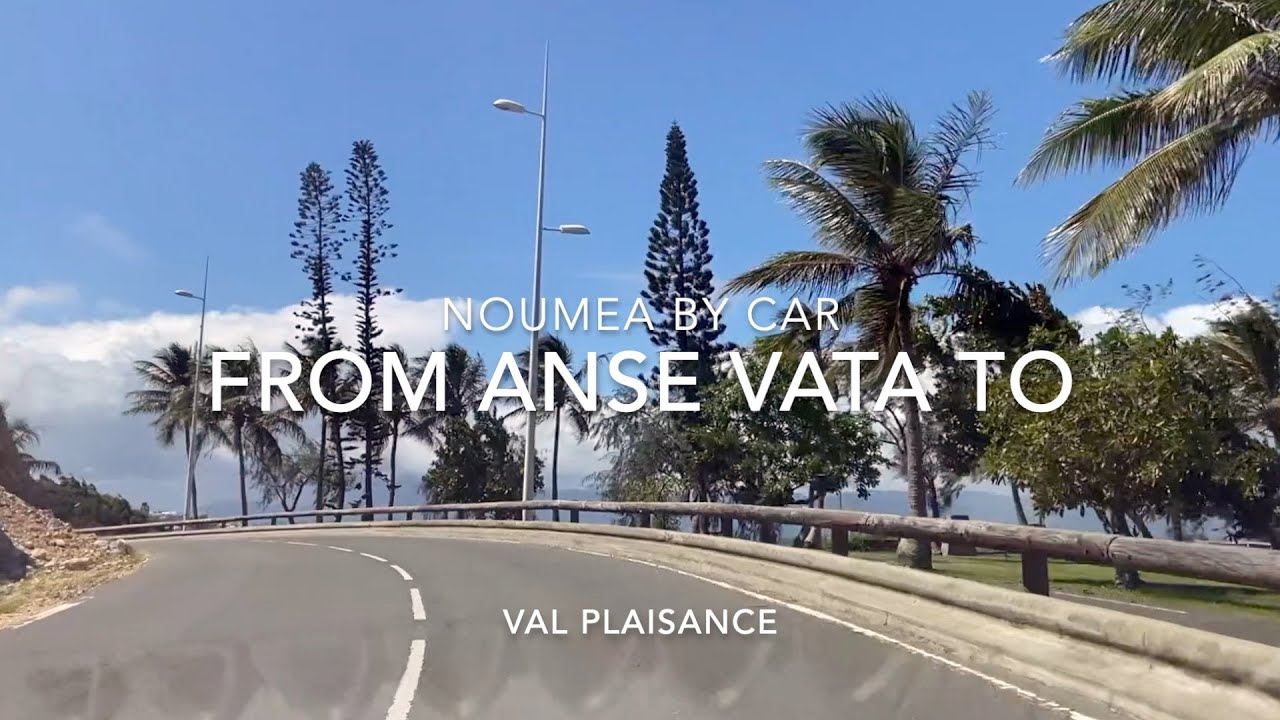 Driving 🏝️New Caledonia🏝️: ANSE VATA to VAL PLAISANCE.