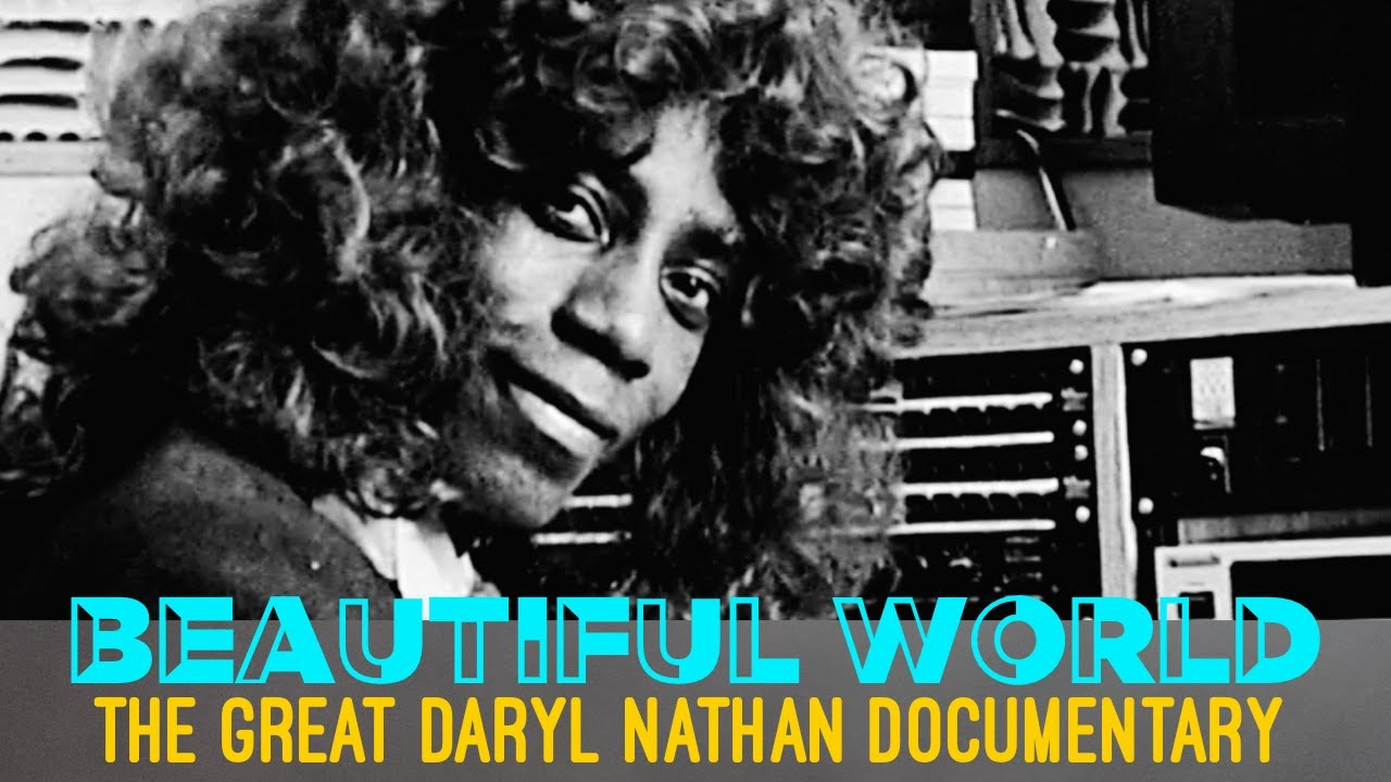 Beautiful World - The Great Daryl Nathan Documentary