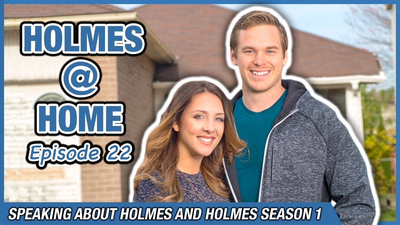 Talking About Holmes and Holmes Season 1 w/ Mike Holmes Jr & Lisa Marie Holmes | 