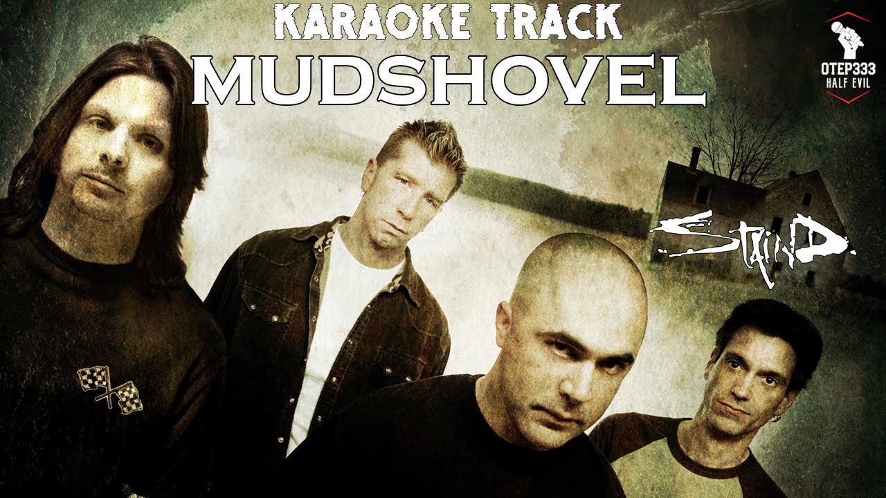 Staind | Mudshovel 🎤HQ Karaoke🎤
