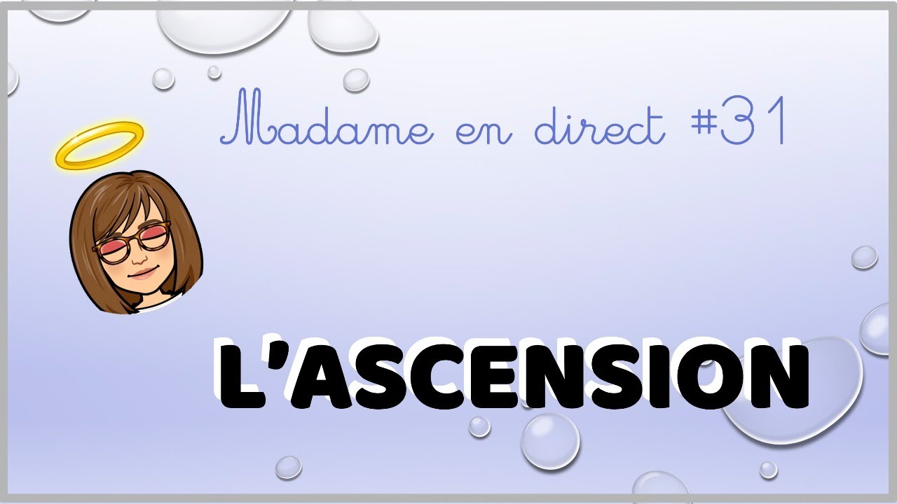MADAME EN DIRECT #31 - L'Ascension