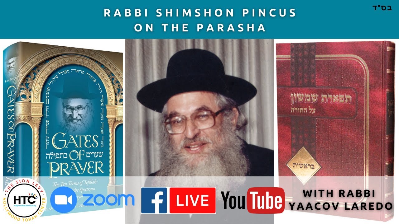 Rabbi Shimshon Pincus - Parashat Vayera