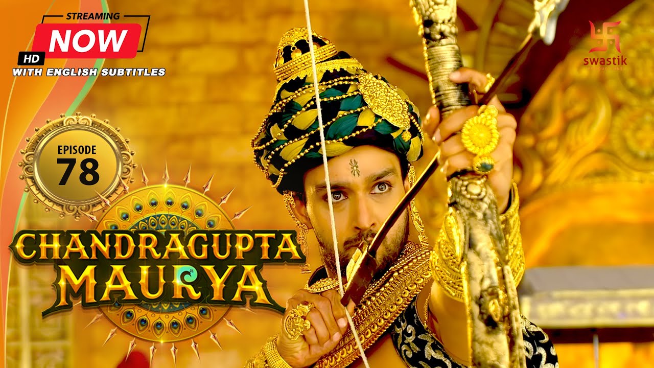 Chandragupta Maurya | EP 78 | Swastik Productions India