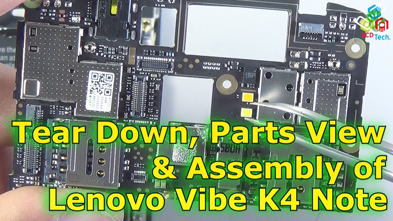 Lenovo Vibe K4 Note: Tear Down, Parts View and Assembly Video