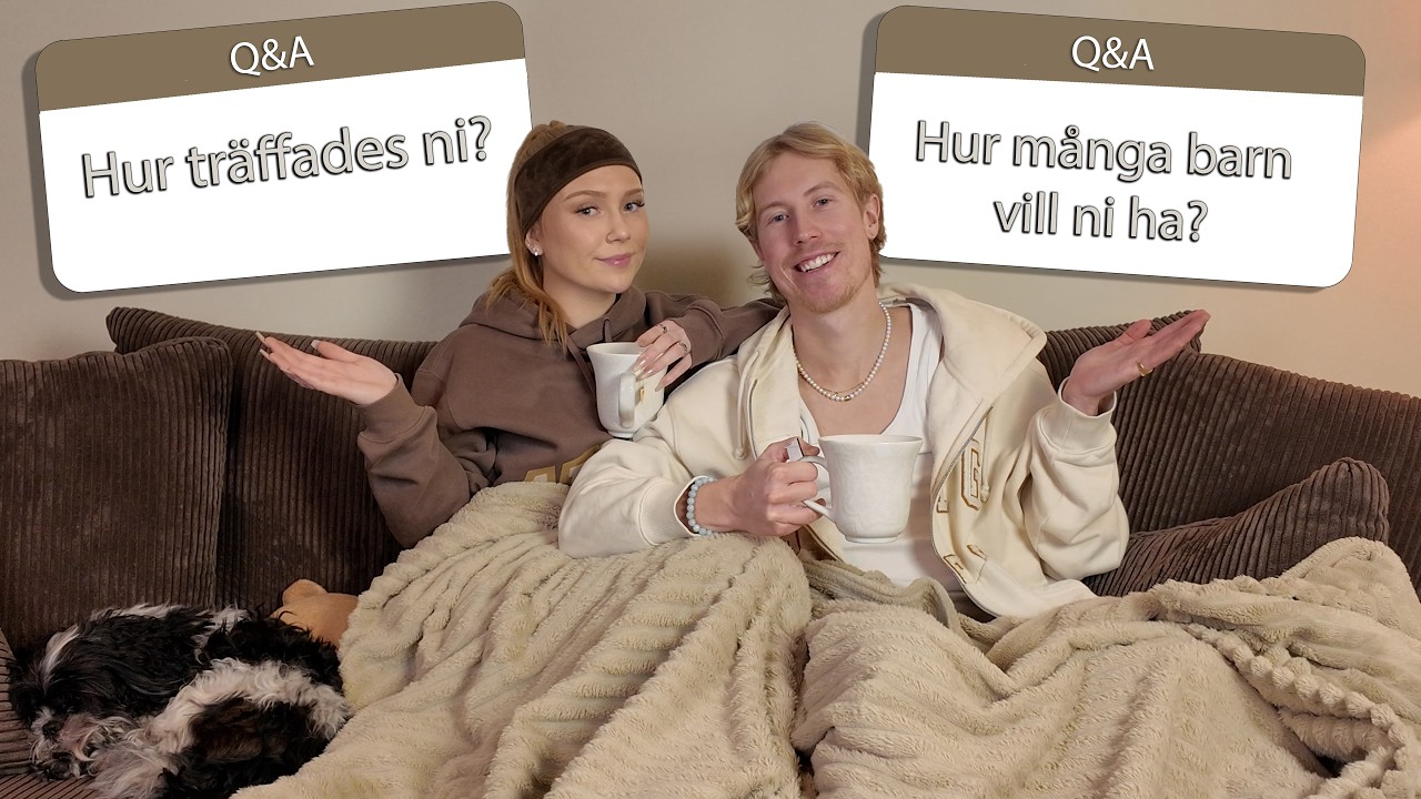 VÄLKOMMEN TILL VÅR KANAL! | Q&A