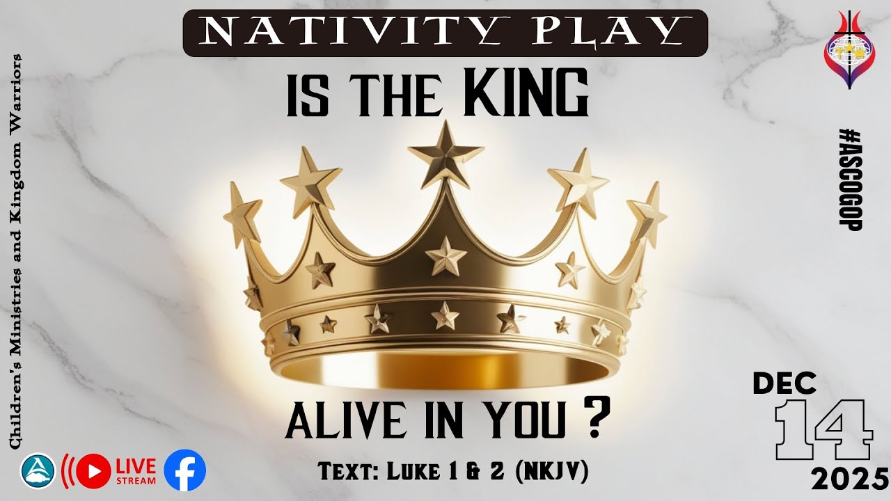 IS THE KING ALIVE IN YOU ? - NATIVITY PLAY