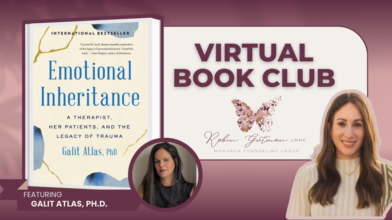 Virtual Book Club by Robin Gutman, LMHC featuring Galit Atlas, Ph.D.