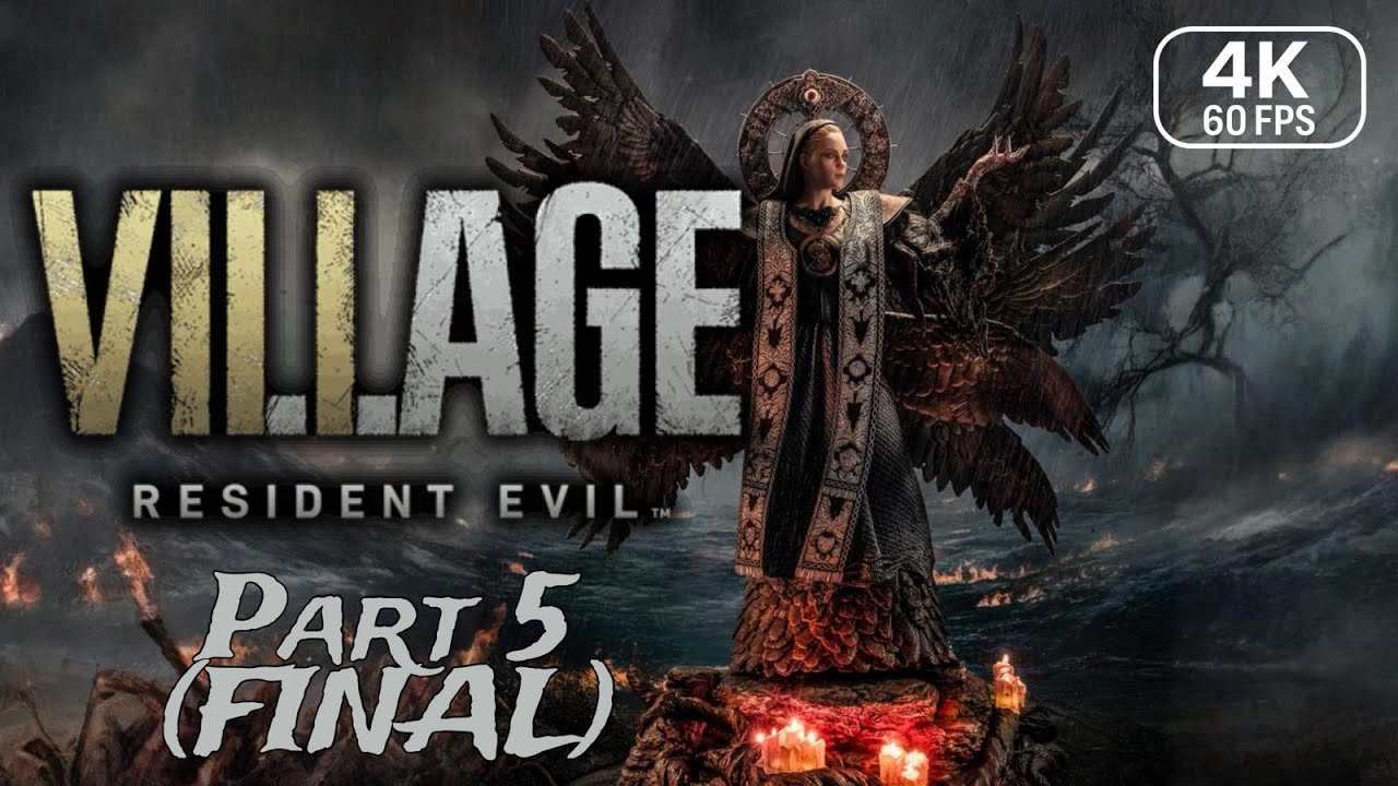 Resident Evil Village | FINAL | Çok İyi Oyundu 🔥 [ 4K - 60 FPS ]
