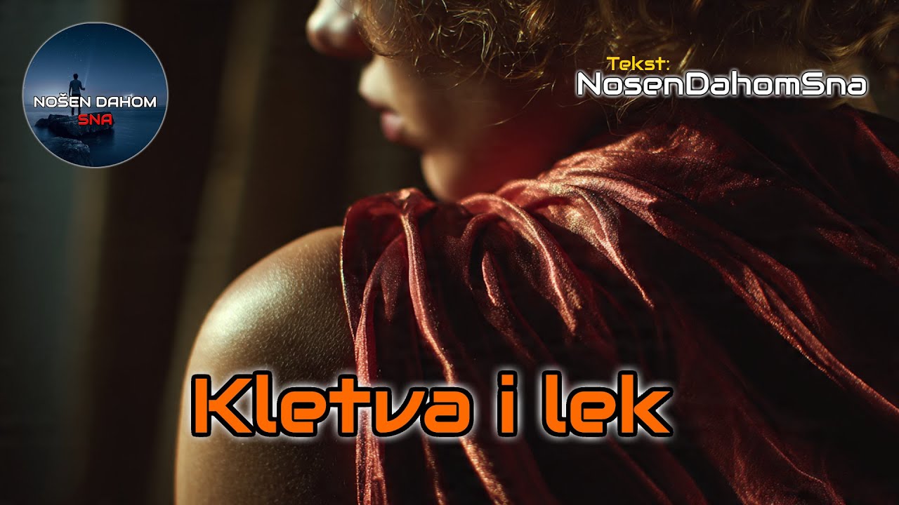 NosenDahomSna – Kletva i lek (Official Video)
