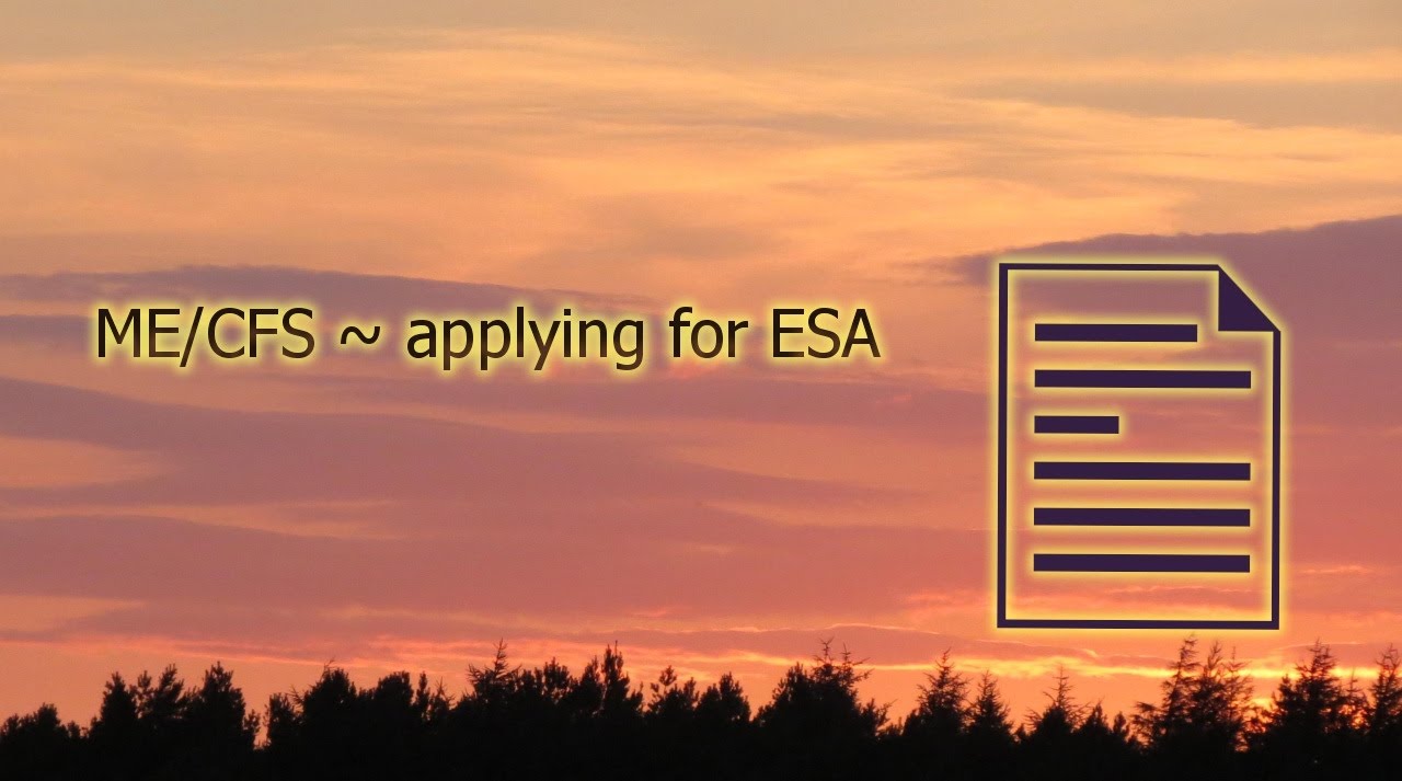 Employment Support Allowance (ESA) benefits form. A claim for ME/CFS