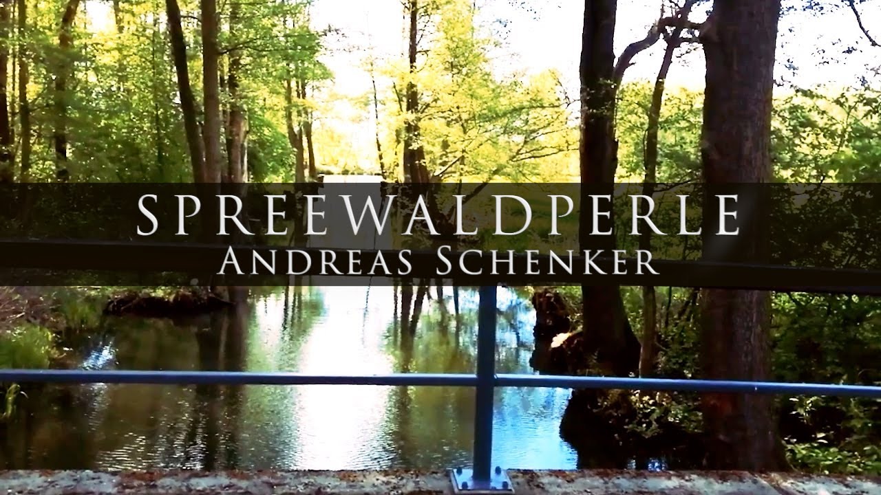 Spreewaldperle von Andreas Schenker - Volkstümliche Musik aus dem brandenburger Spreewald, Natur pur