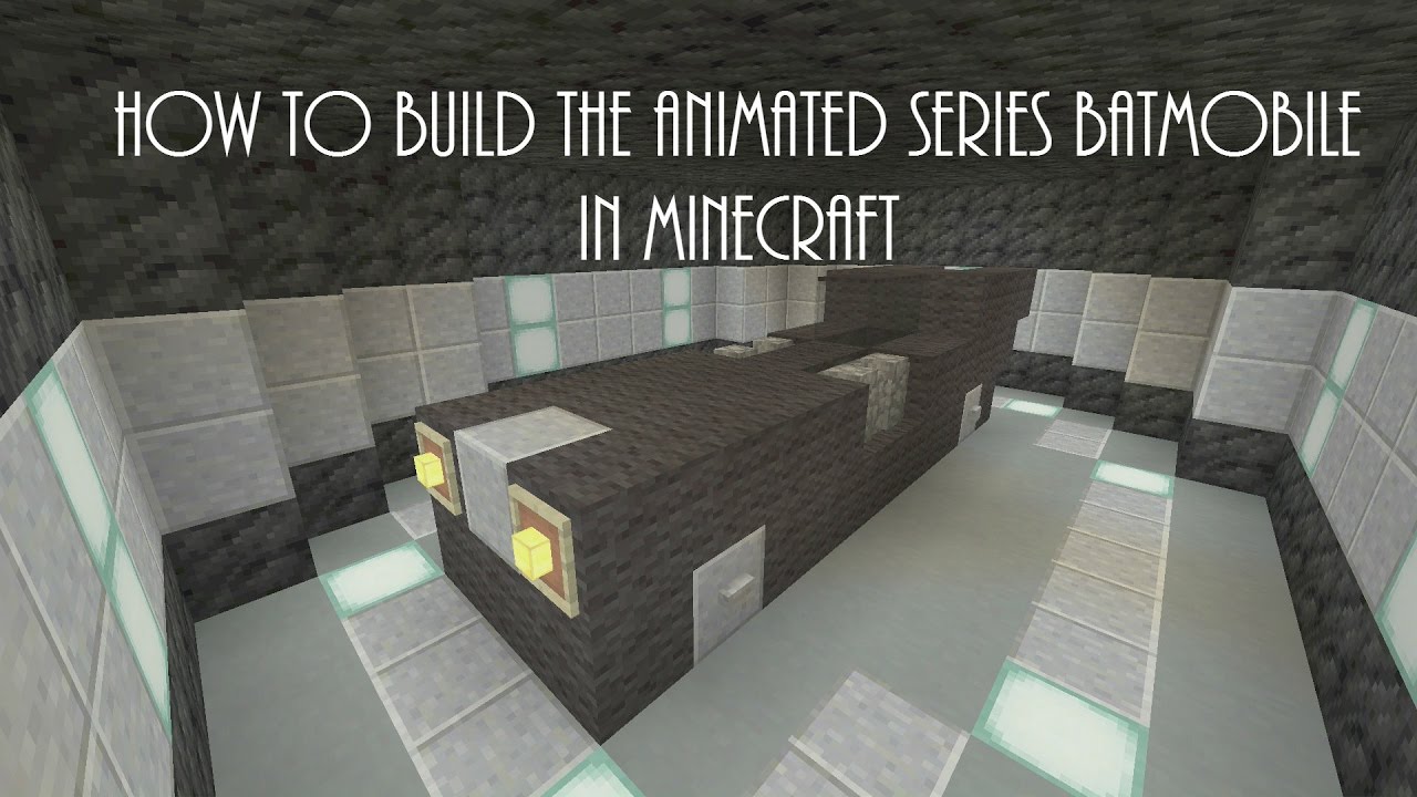 How to Build: The Animated Series Batmobile in Minecraft