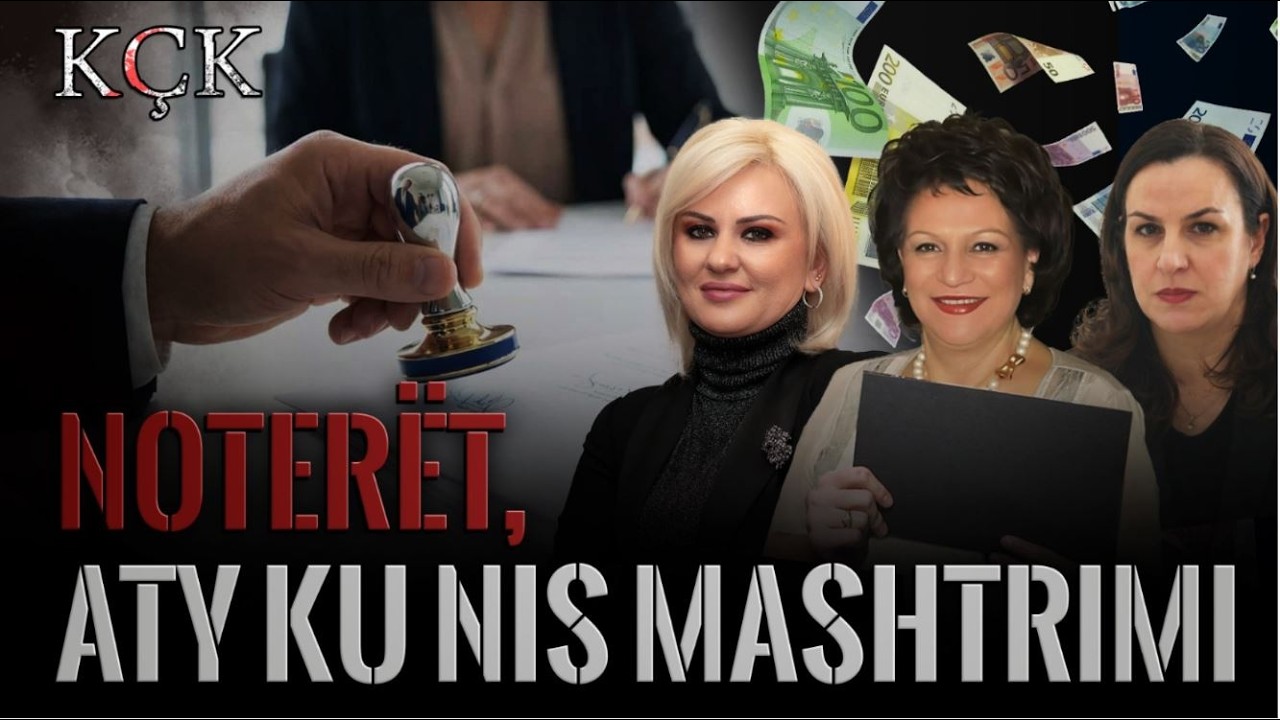 KÇK- Noterët, aty ku nis mashtrimi