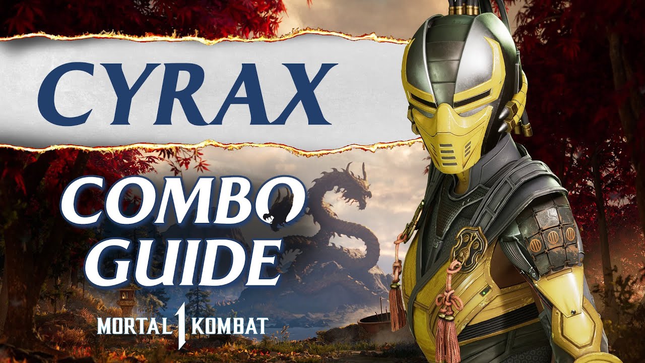 Cyrax Combo Guide – Mortal Kombat 1