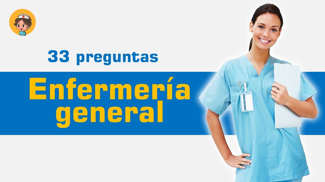 Test de Enfermeria General ► 33 preguntas basicas