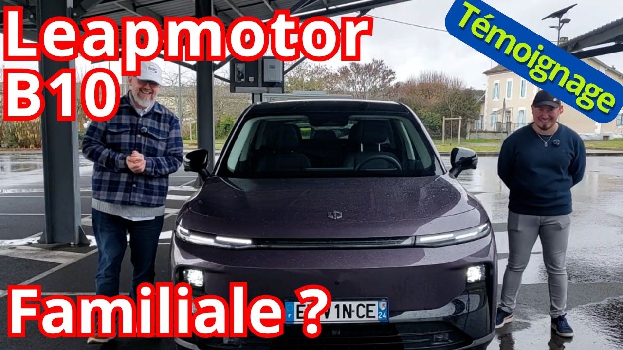 Vidéo témoignage :  Sylvain, propriétaire de B10 nous parle sans détours de sa Leapmotor.
