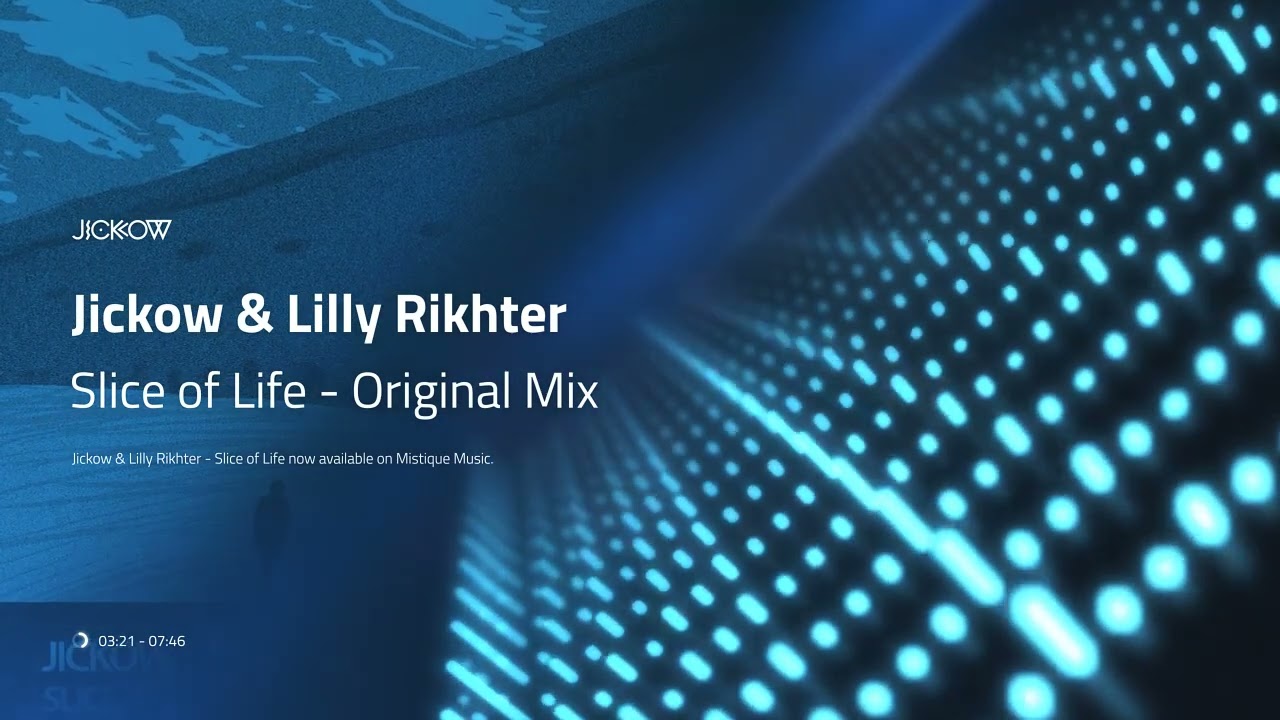 Jickow & Lilly Rikhter - Slice Of Lice (Original Mix) / Mistique Music
