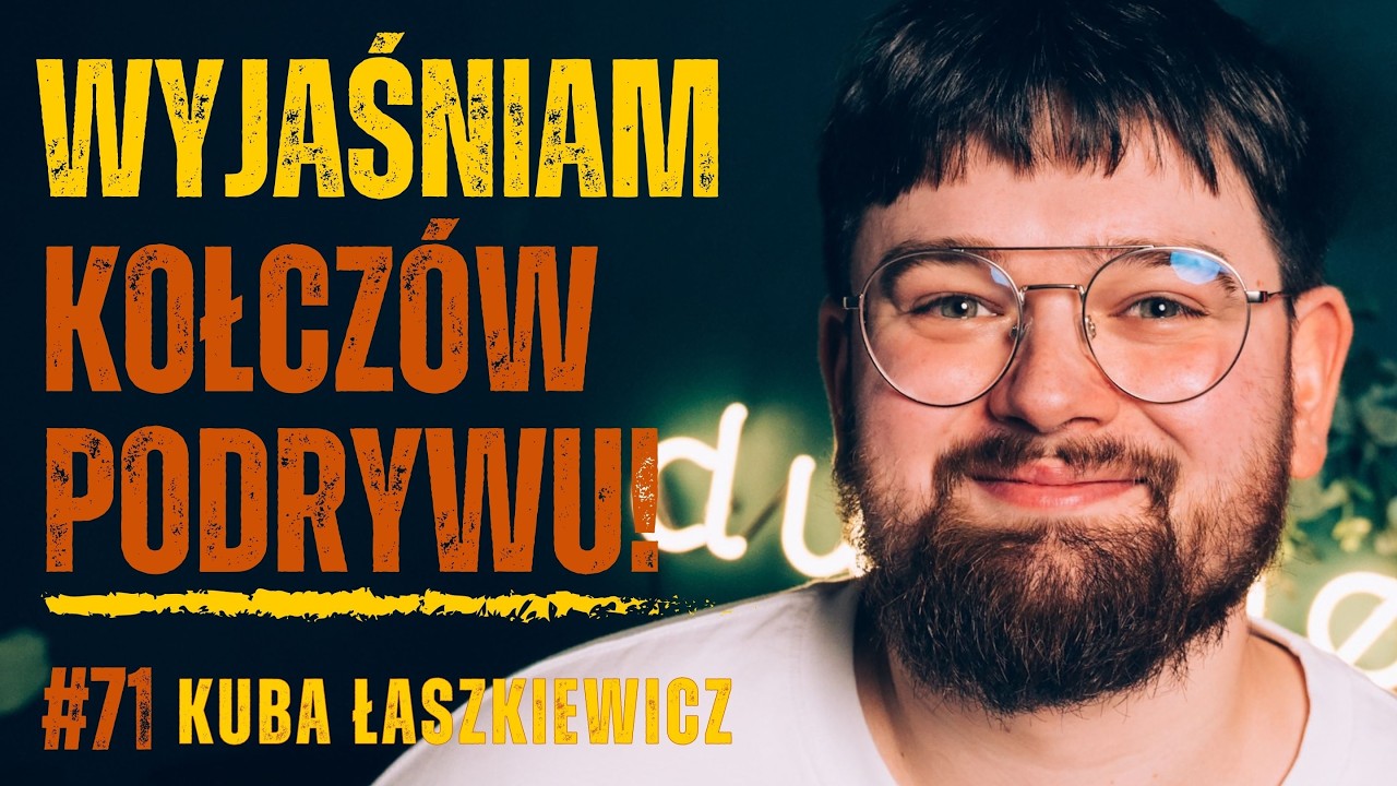 Kołcze podrywu i redpillowcy &ndash; jak monetyzuje się męską samotność? | Jakub Łaszkiewicz - #71