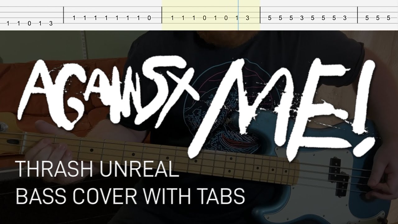 Against Me! - Thrash Unreal (Bass Cover with Tabs)