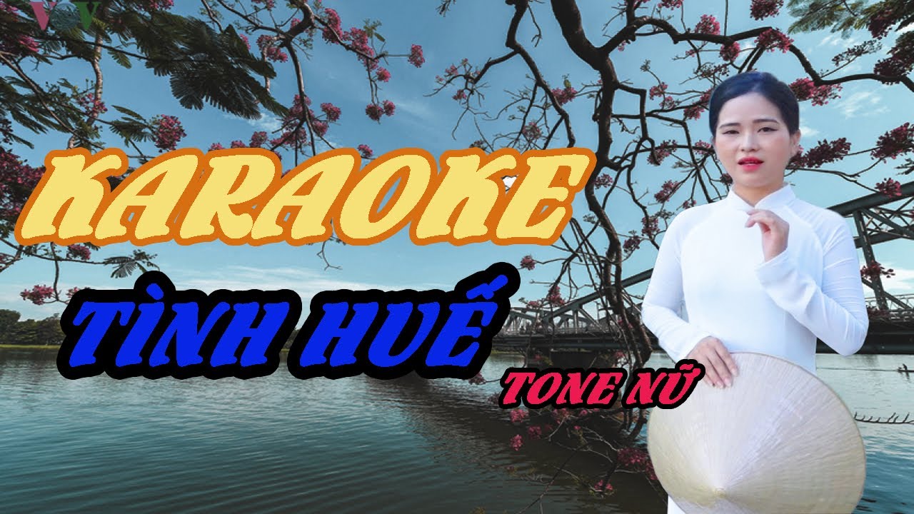 TÌNH HUẾ - KARAOKE TONE NỮ - THẢO NGUYÊN KARAOKE | KARAOKE CHẤT LƯỢNG CAO HAY NHẤT