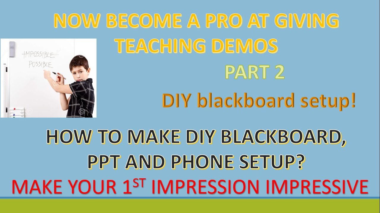 How to make a demo video|DIY blackboard|how to make PPT|Phone setup tips|Be a pro now!