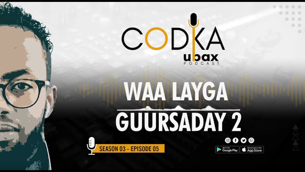Waa Layga Guursaday 2