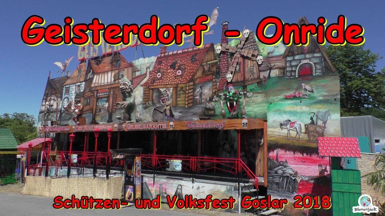 Geisterdorf (Fellerhoff) - Onride - Schützen- und Volksfest Goslar 2018