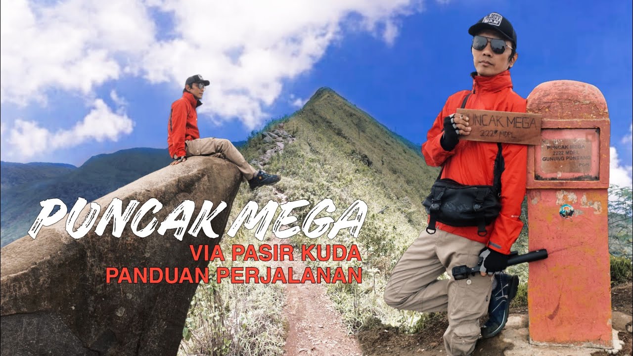 PUNCAK MEGA ( GUNUNG PUNTANG )VIA PASIR KUDA ‼️ NO RIBET