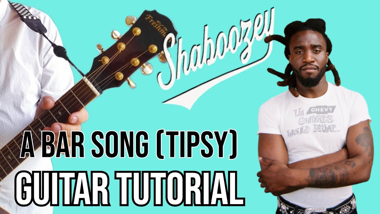 SHABOOZEY - A Bar Song  (Tipsy ) Easy Guitar Tutorial Lesson