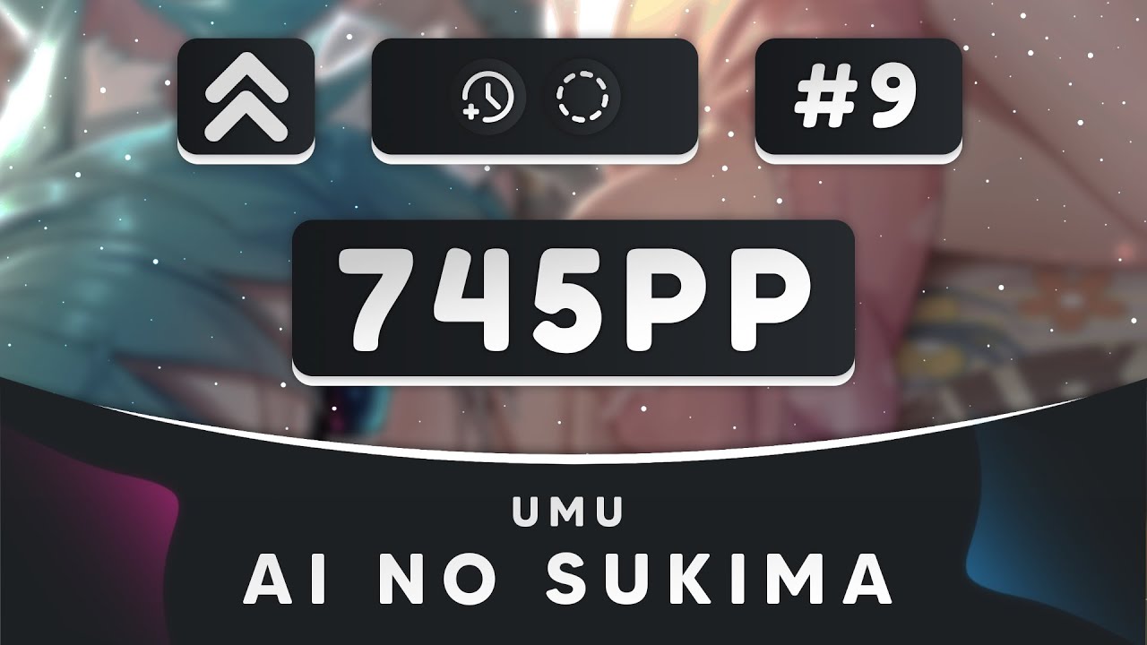 osu! Ai no Sukima +HDDT #9 745pp | SrChispa LIVEPLAY