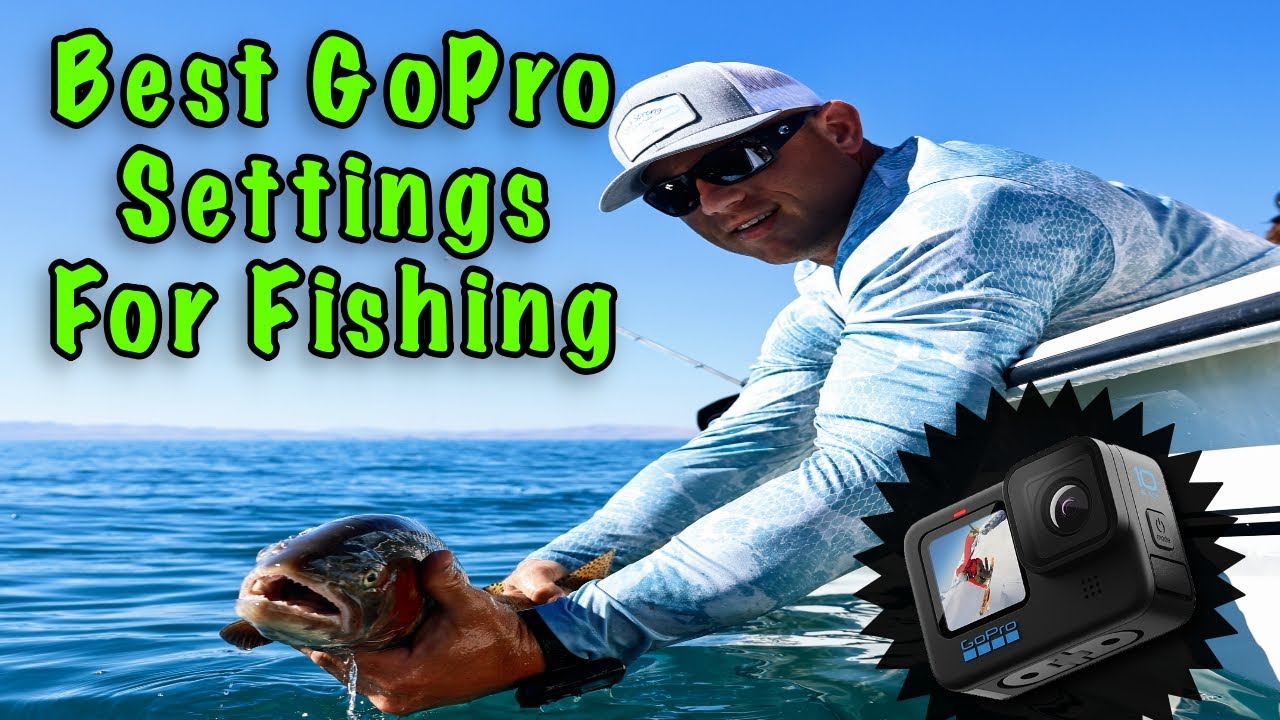 Лучшие настройки GoPro для рыбалки!