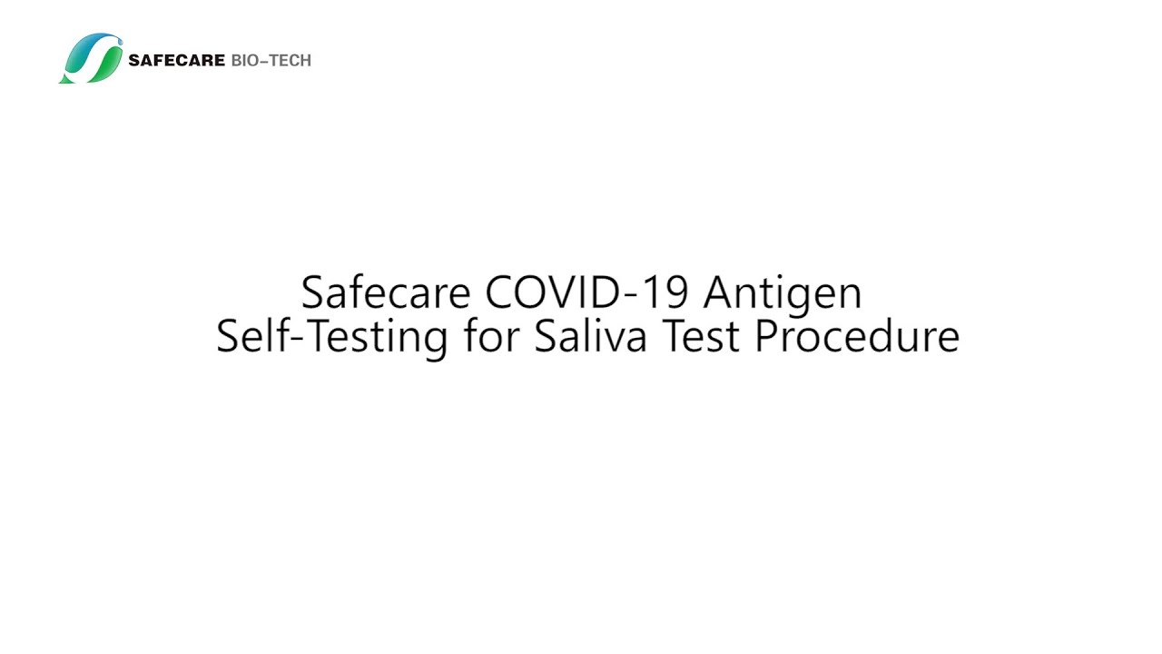 How to use Safecare COVID 19 Antigen Self Test for Saliva