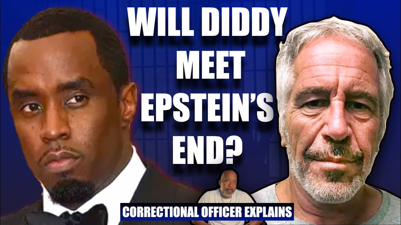Is Diddy Facing Epstein's Fate? A Former Correctional Officer Breaks It Down